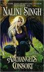 Archangel's Consort [Guild Hunter 3] by Nalini Singh