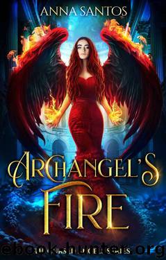 Archangel's Fire: Paranormal Angel Romance (The Cursed Angels Series Book 2) by Anna Santos
