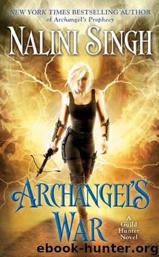 Archangel's War (A Guild Hunter Novel) by Nalini Singh