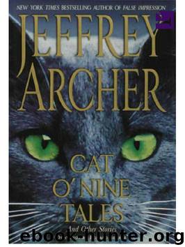 Archer, Jeffrey - Cat O'Nine Tales: And Other Stories by Archer Jeffrey