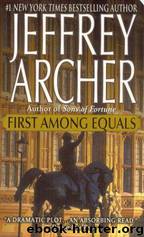 Archer, Jeffrey - First Among Equals by Archer Jeffrey