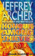 Archer, Jeffrey - Honour Among Thieves by Archer Jeffrey