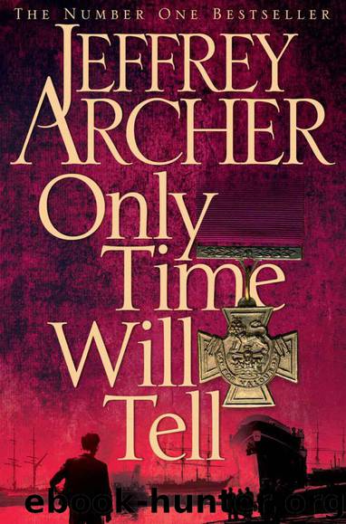Archer, Jeffrey - Only Time Will Tell by Archer Jeffrey