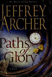 Archer, Jeffrey - Paths of Glory by Archer Jeffrey