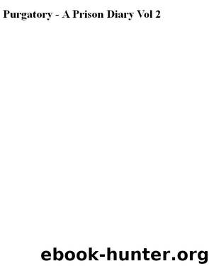 Archer, Jeffrey - Prison Diary 02 - Purgatory by Archer Jeffrey