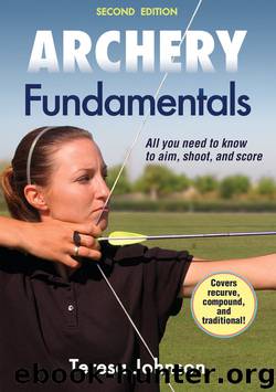Archery Fundamentals by Teresa Johnson