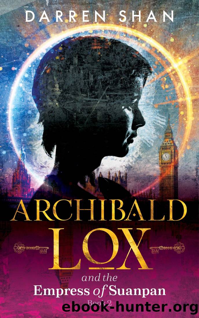 Archibald Lox and the Empress of Suanpan by Darren Shan