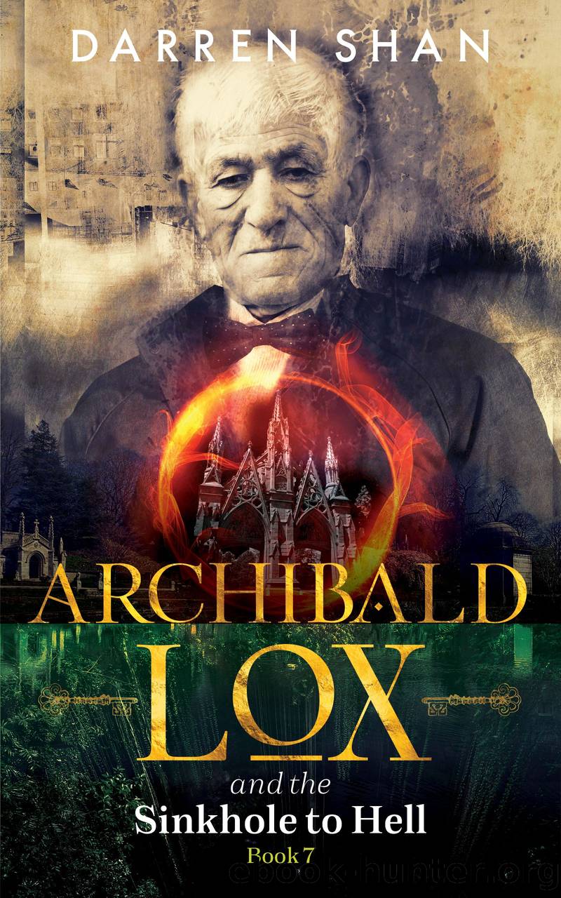 Archibald Lox and the Sinkhole to Hell by Unknown