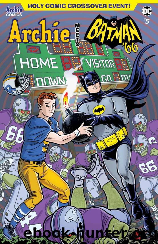 Archie Meets Batman '66 #5 by Jeff Parker & Michael Moreci