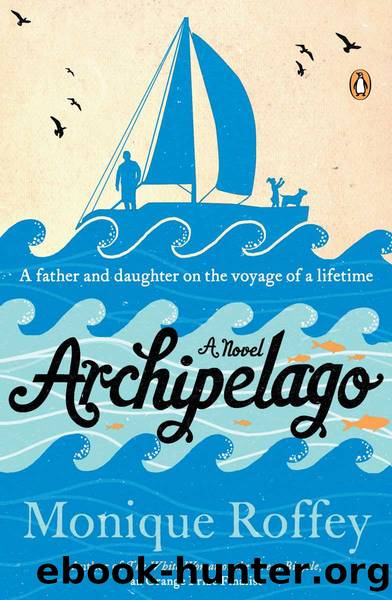 Archipelago: A Novel by Monique Roffey