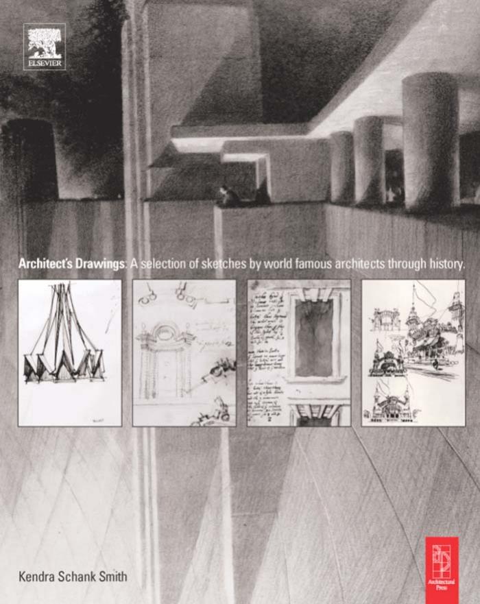 Architect Drawings by A Selection of Sketches by World Famous Architects Through History