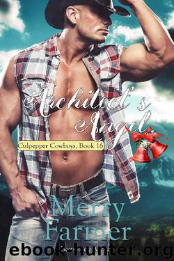 Architect's Angel (Culpepper Cowboys Book 16) by Merry Farmer & Culpepper Cowboys