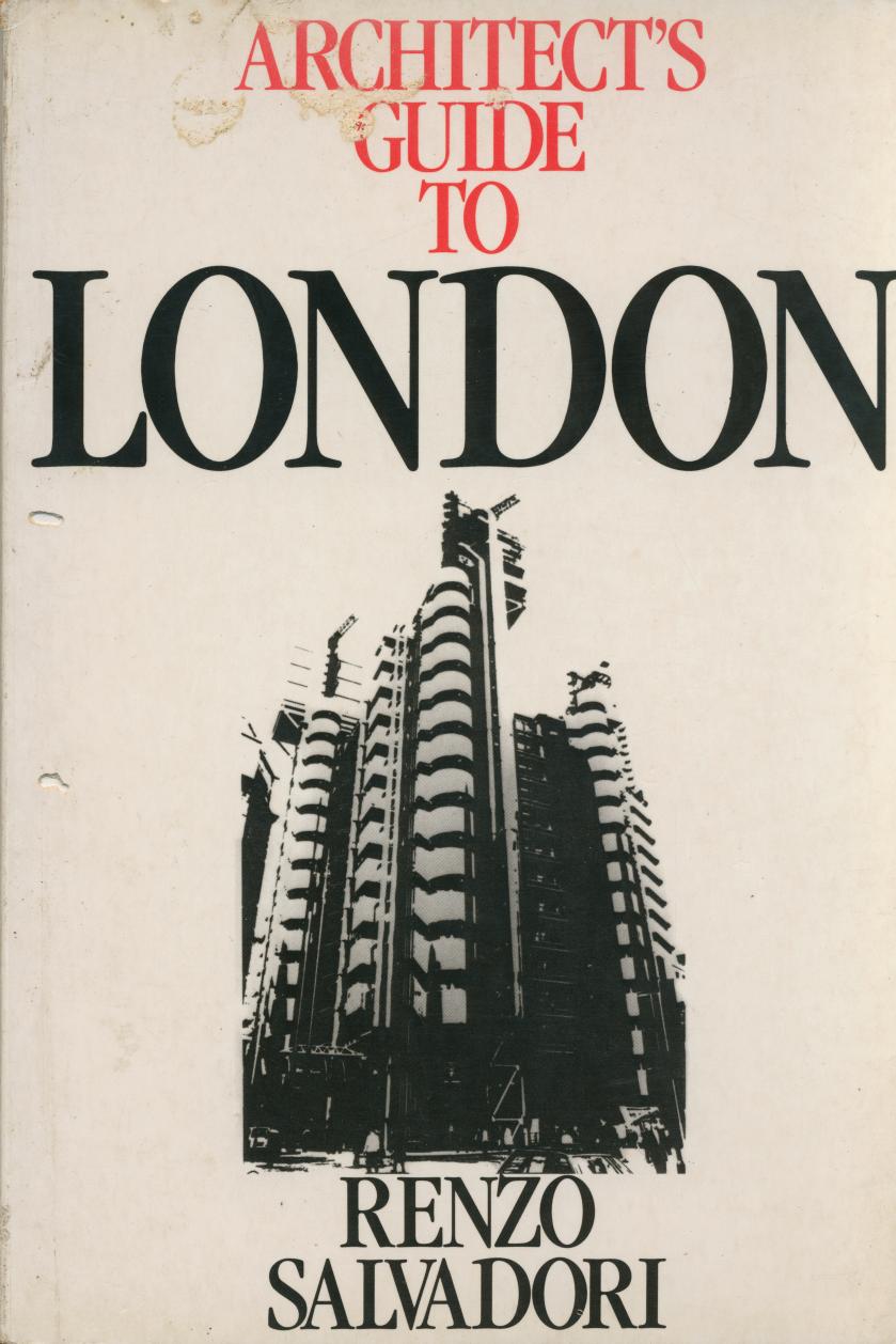 Architect's guide to London by Renzo Salvadori