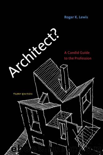 Architect? by Roger K. Lewis