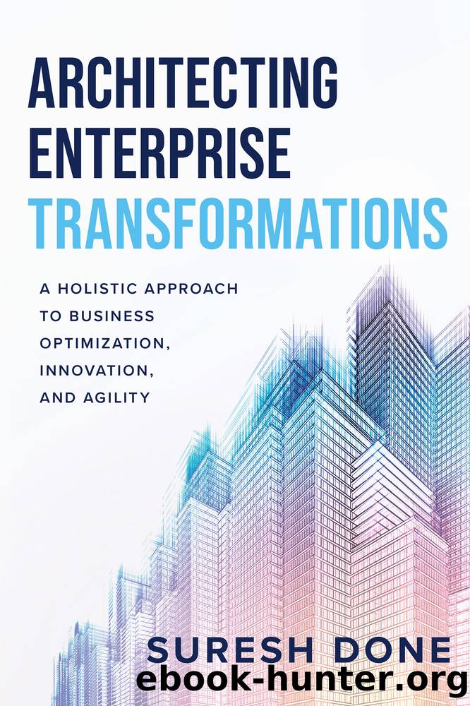 Architecting Enterprise Transformations by Done Suresh;