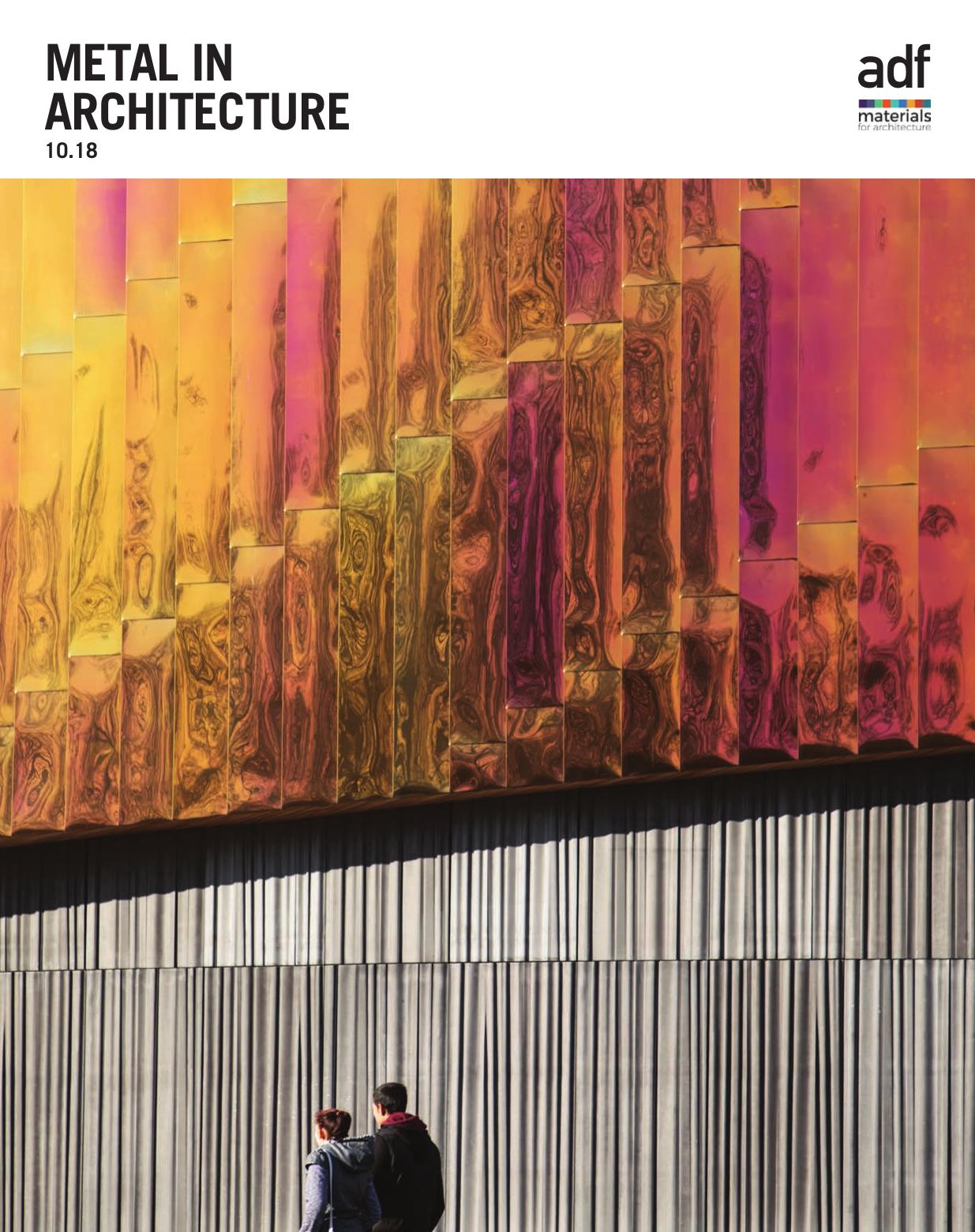 Architects Datafile (ADF) - Metal in Architecture (Supplement - October 2019) by Unknow