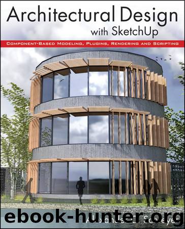 Architectural Design with SketchUp by Alexander C. Schreyer
