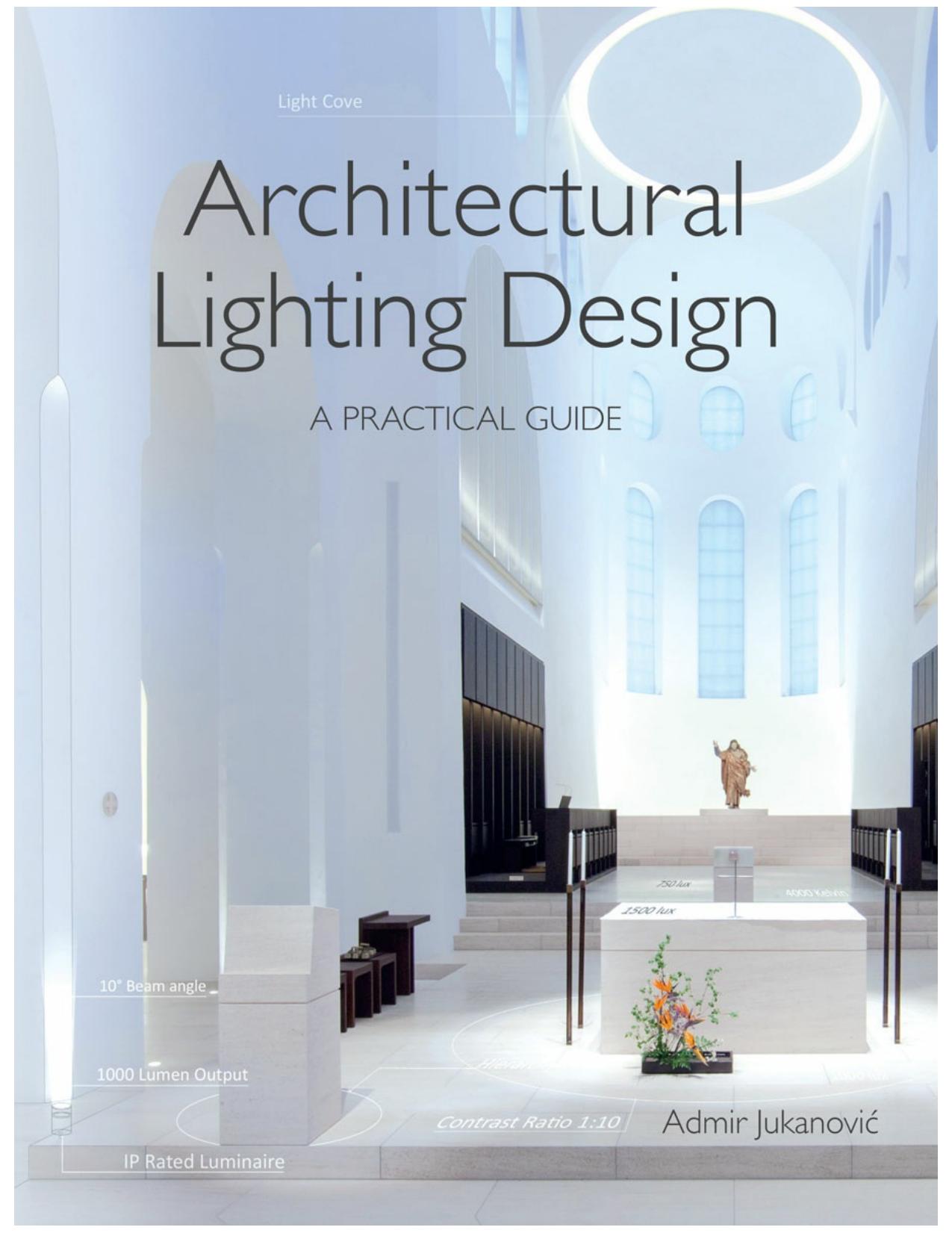 Architectural Lighting Design by Admir Jukanovic
