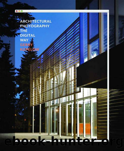 Architectural Photography the Digital Way (Architecture Briefs) by Gerry Kopelow