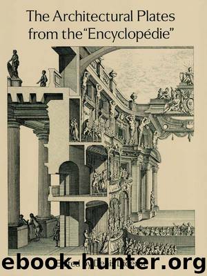 Architectural Plates from the "Encyclopedie by Diderot Denis;