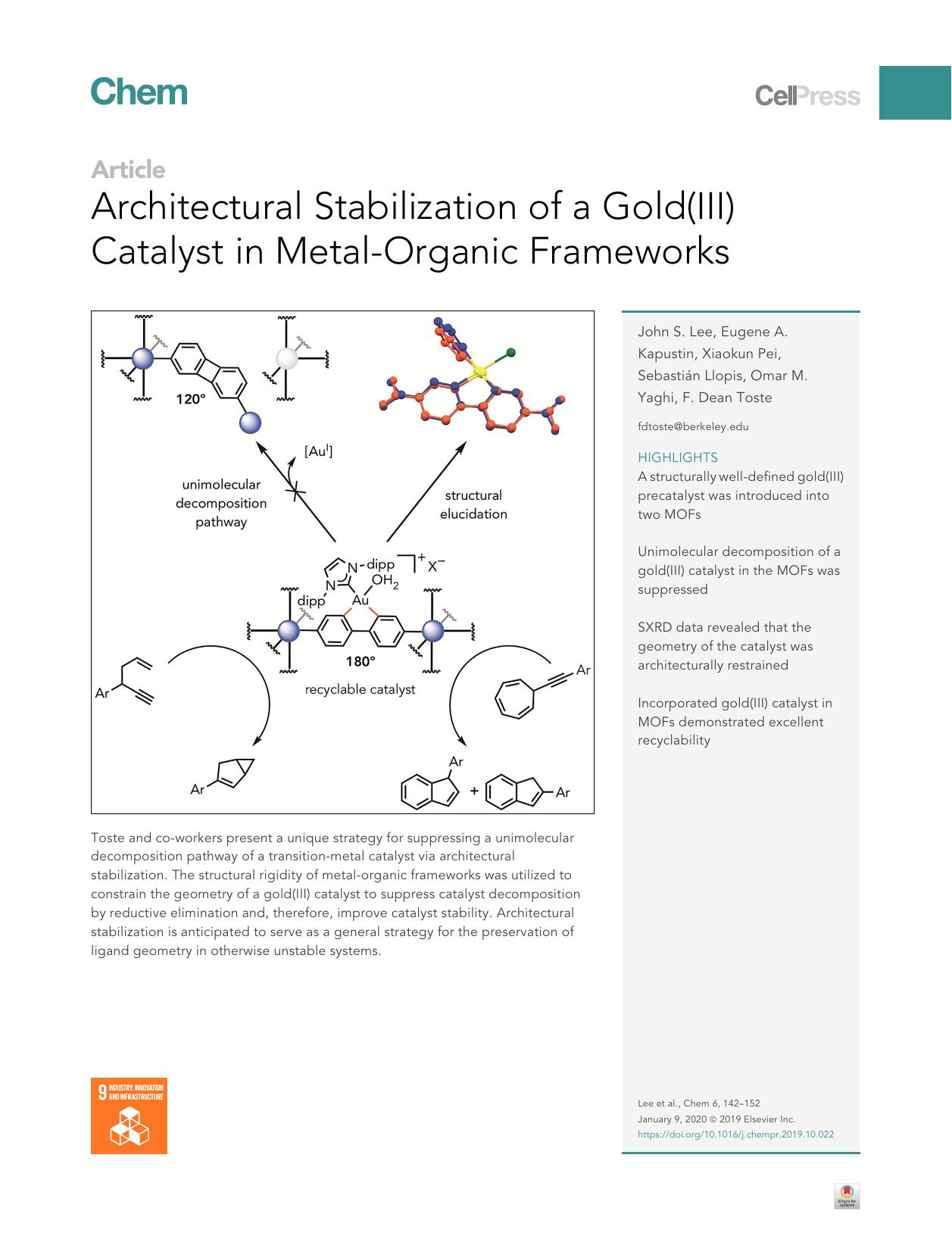 Architectural Stabilization of a Gold(III) Catalyst in Metal-Organic Frameworks by John S. Lee & Eugene A. Kapustin & Xiaokun Pei & Sebastián Llopis & Omar M. Yaghi & F. Dean Toste