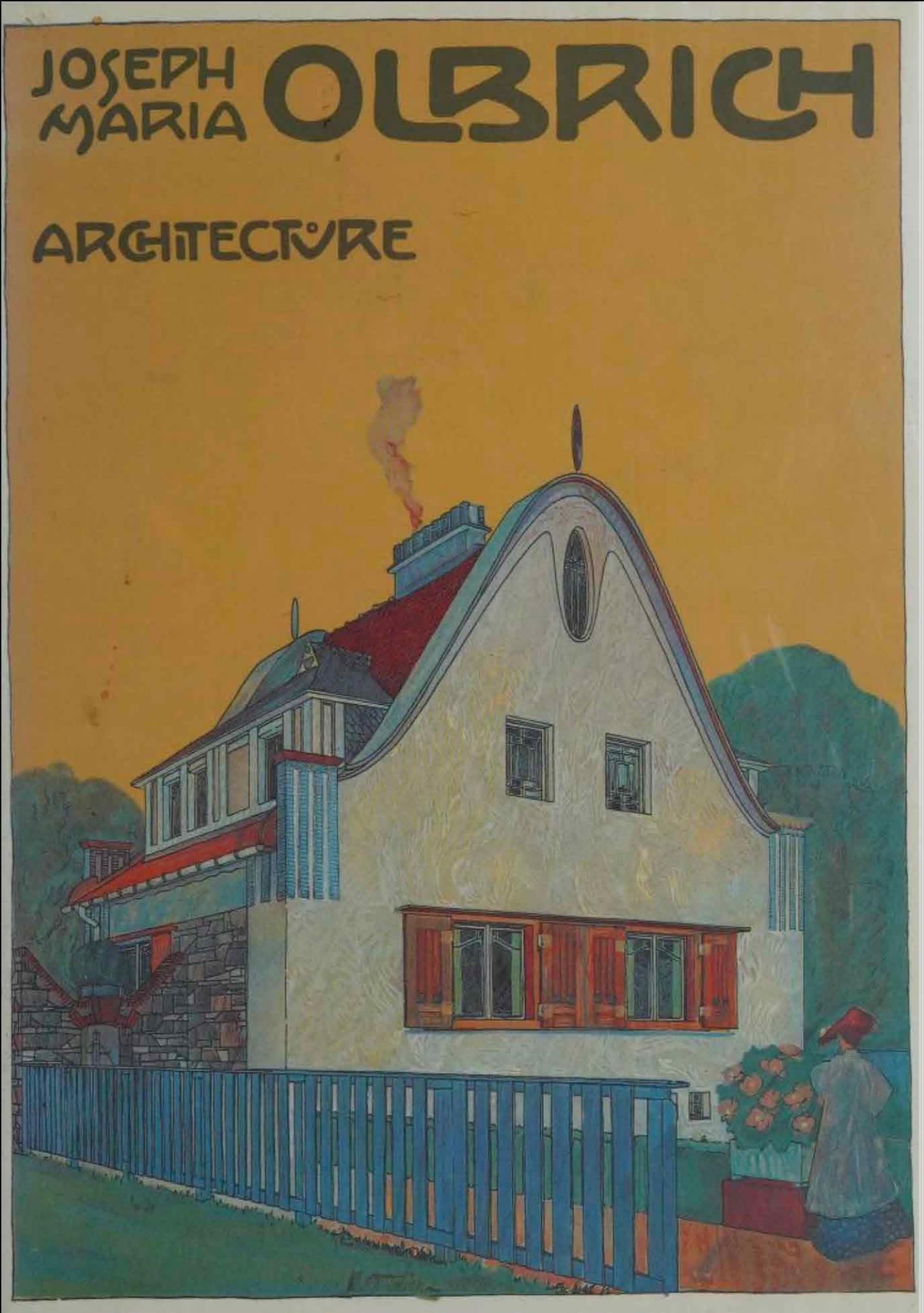 Architecture  complete reprint of the original plates of 1901-1914 by Olbrich Joseph Maria