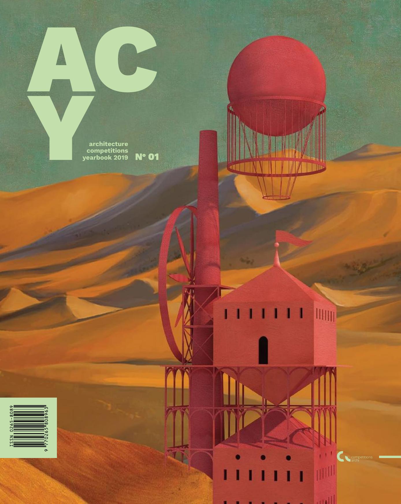Architecture Competitions Yearbook 2019 - NÂ°01 by Competitions.archi; Marcin Husarz; Marta Szmidt; Kamil Grajda; Paolo Catrambone; Piotr Pańczyk