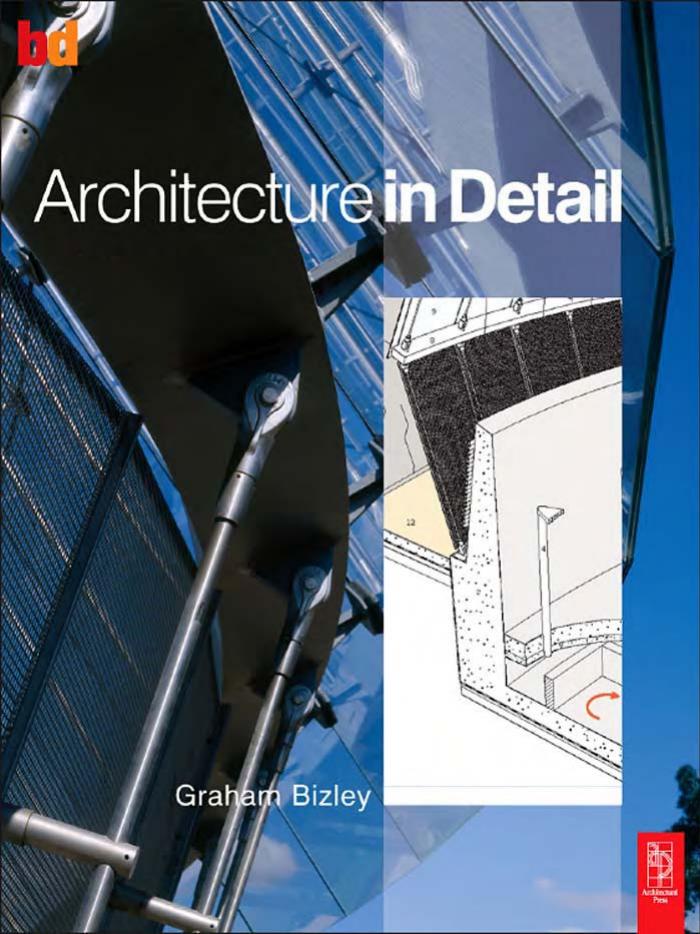 Architecture In Detail by Graham Bizley