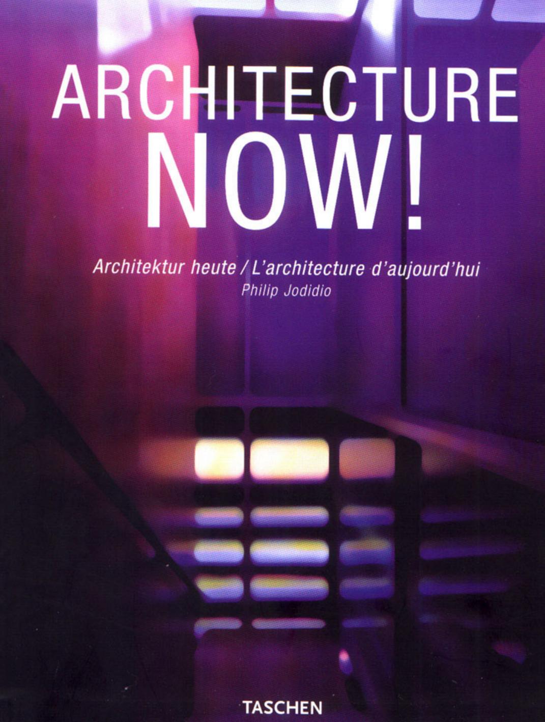 Architecture Now! by Philip Jodidio