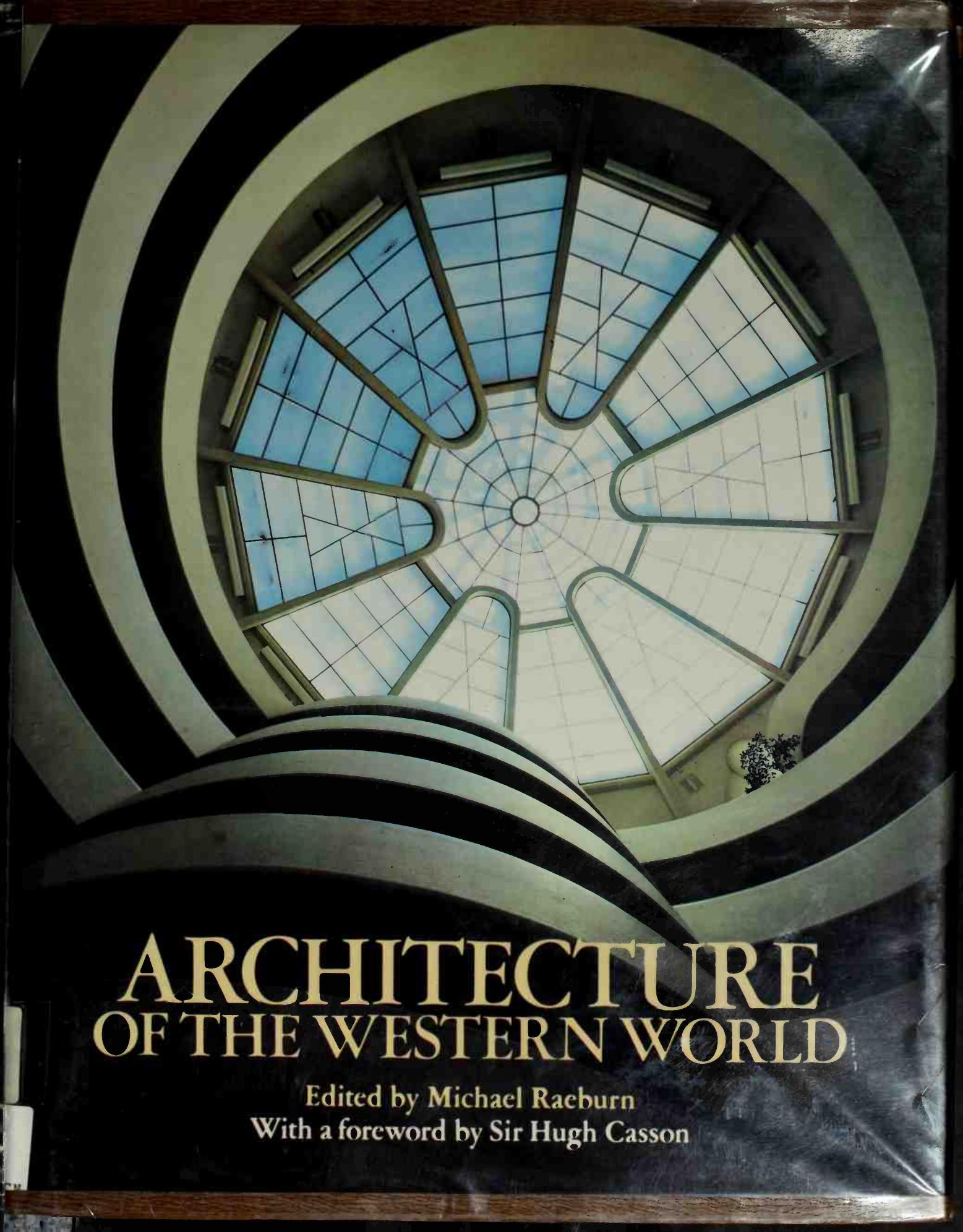 Architecture Of The Western World by Unknown