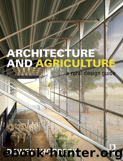 Architecture and Agriculture by Dewey Thorbeck