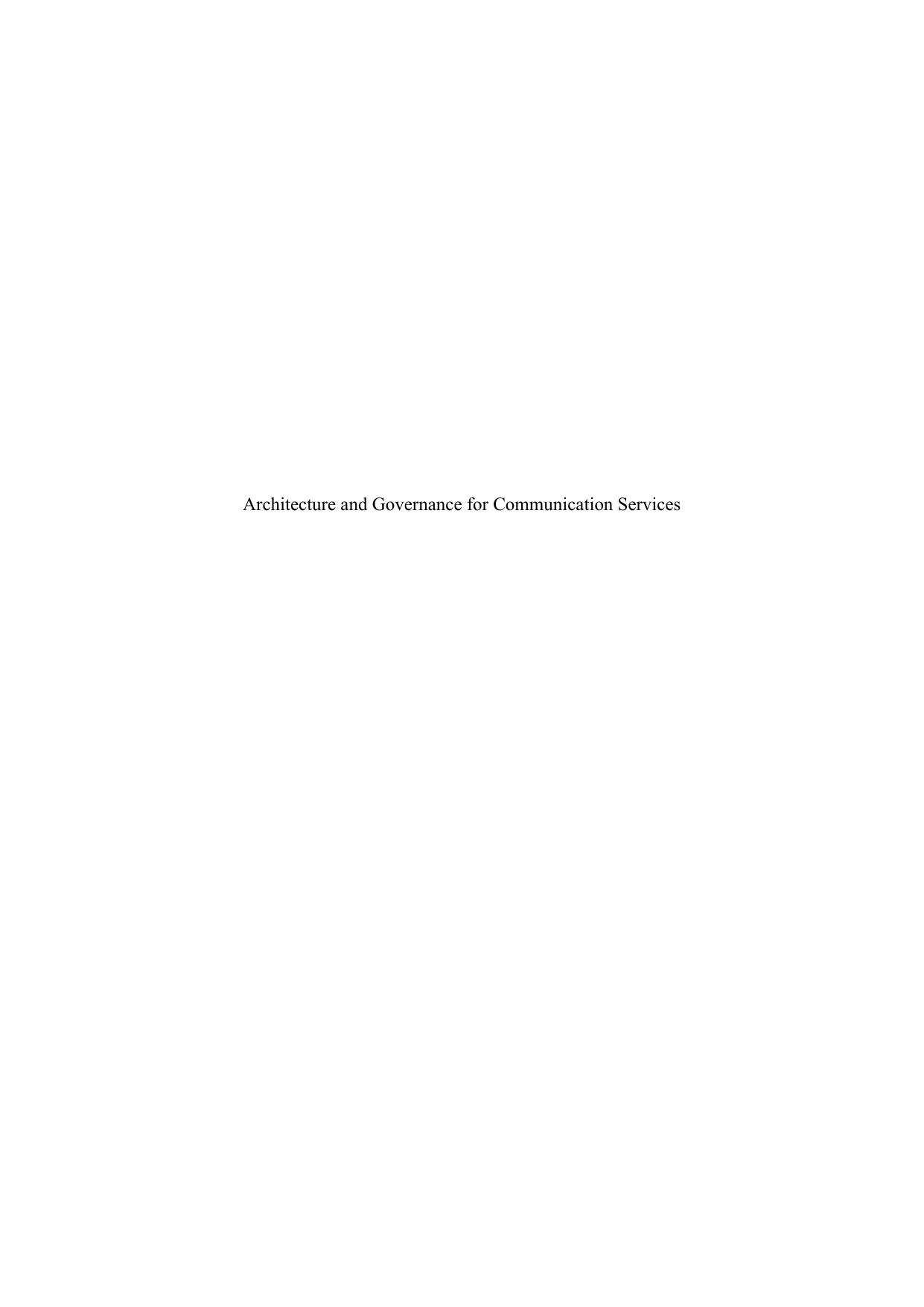 Architecture and Governance for Communication Services by Noel Crespi and Emmanuel Bertin