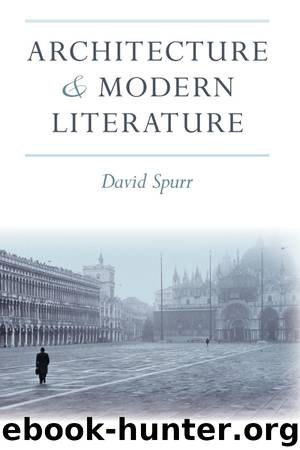 Architecture and Modern Literature by David Spurr