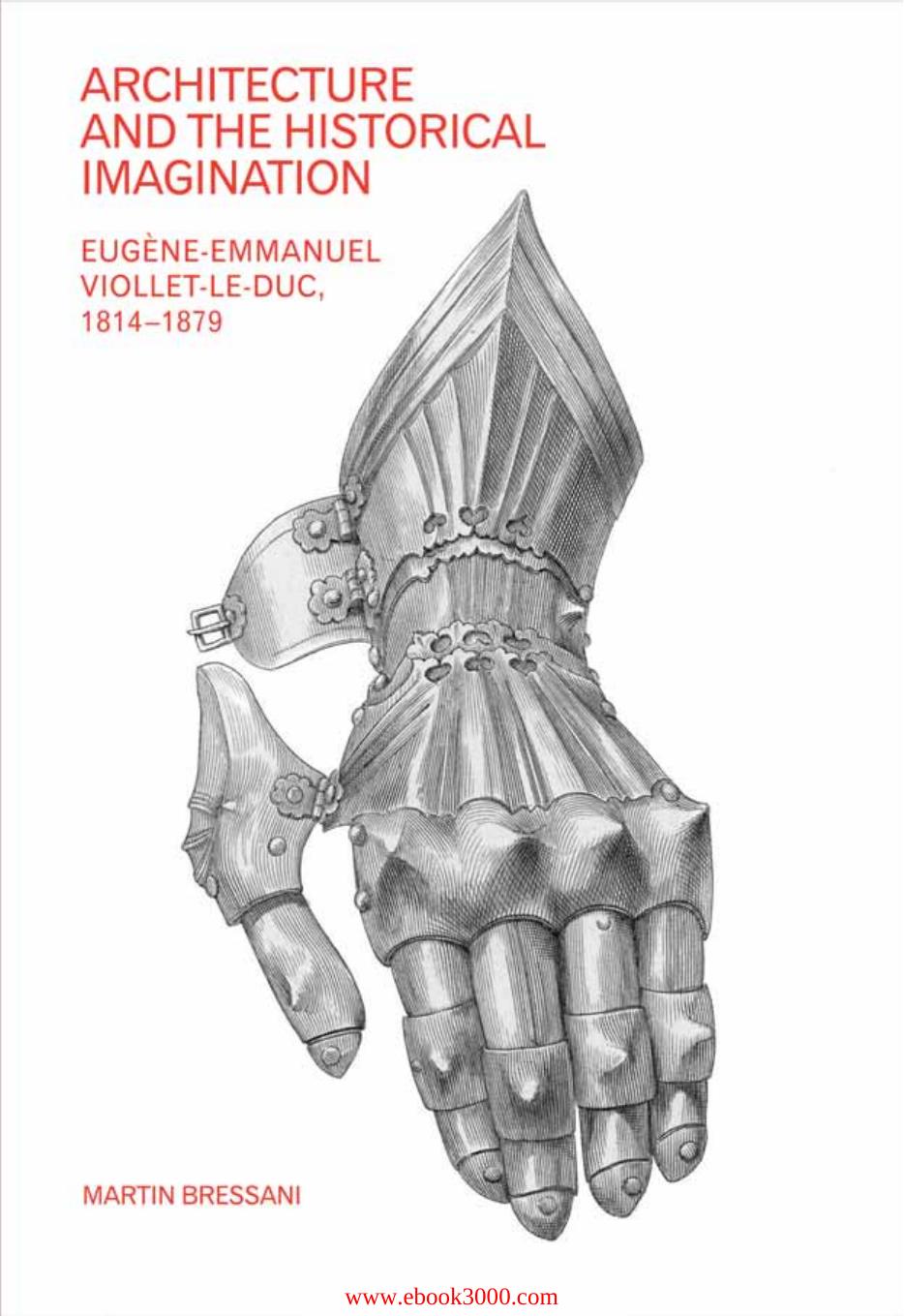 Architecture and the Historical Imagination by Unknow