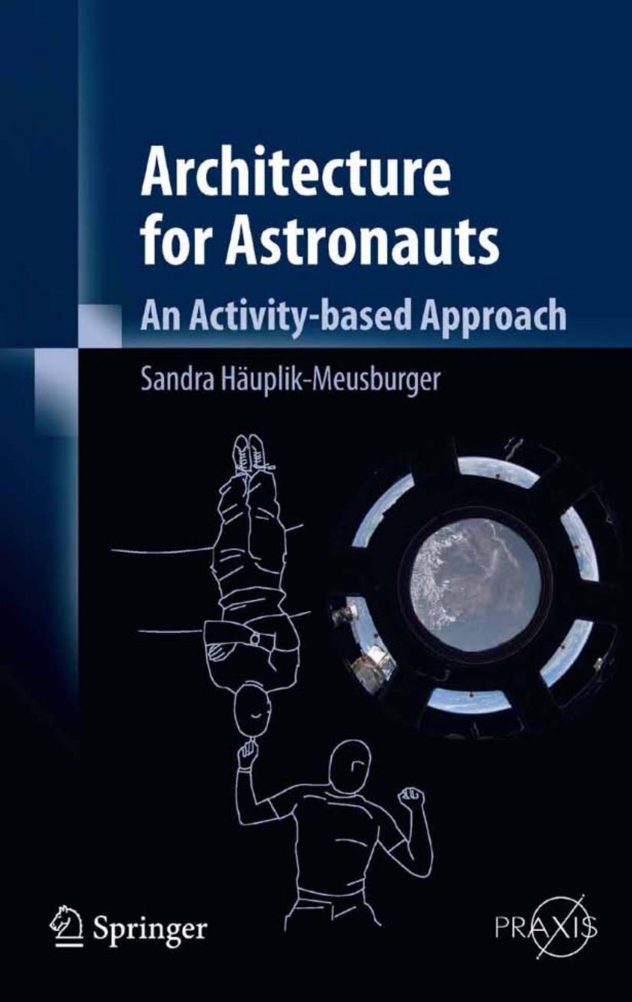 Architecture for Astronauts: An Activity-based Approach (repost) by Unknow