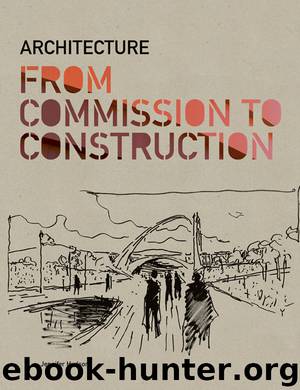 Architecture from Commission to Construction by Jennifer Hudson