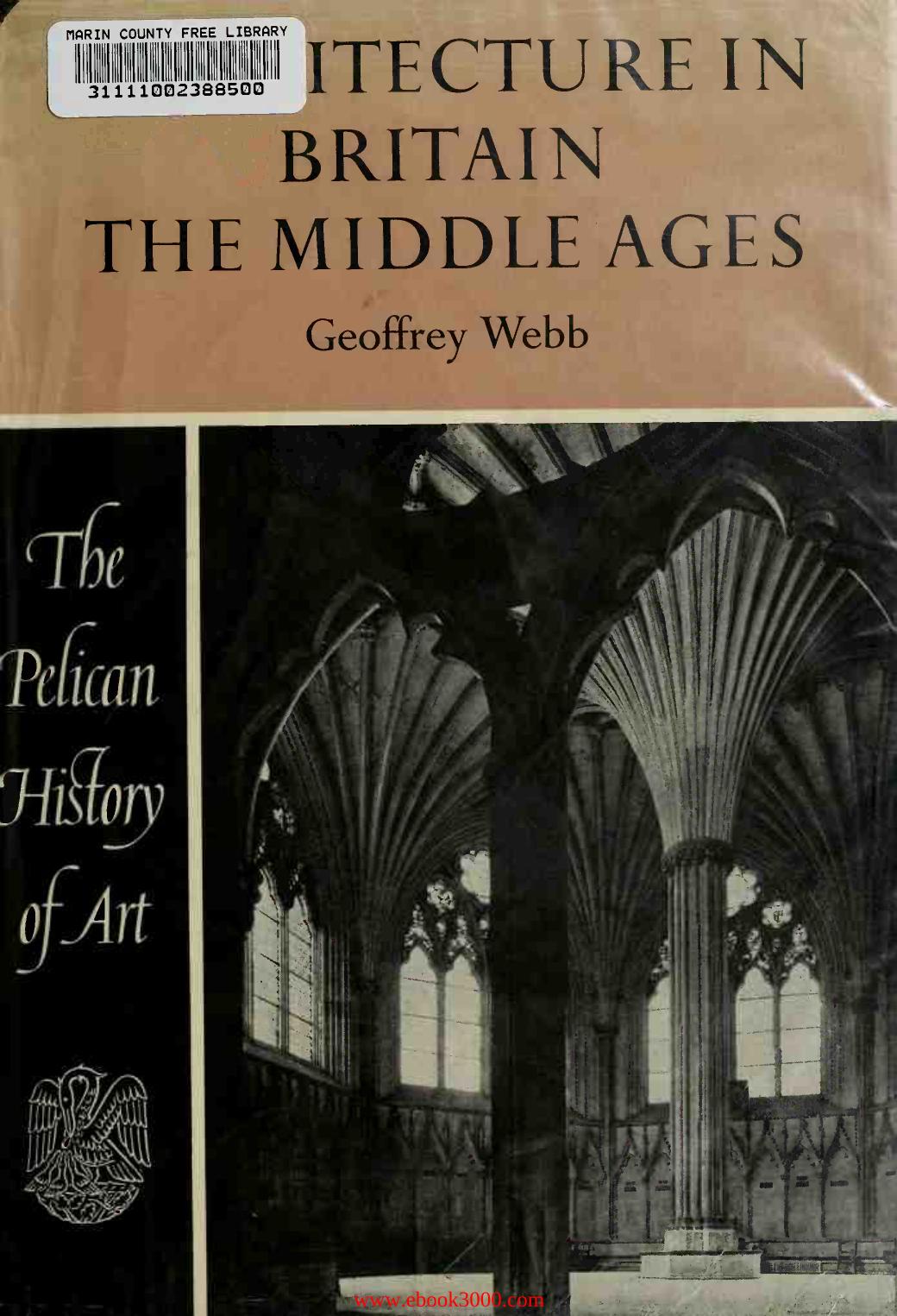 Architecture in Britain, the Middle Ages by Unknow