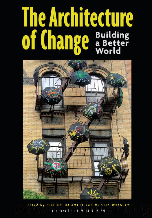 Architecture of Change by Hammett Jerilou; Wrigley Maggie; & Maggie Wrigley