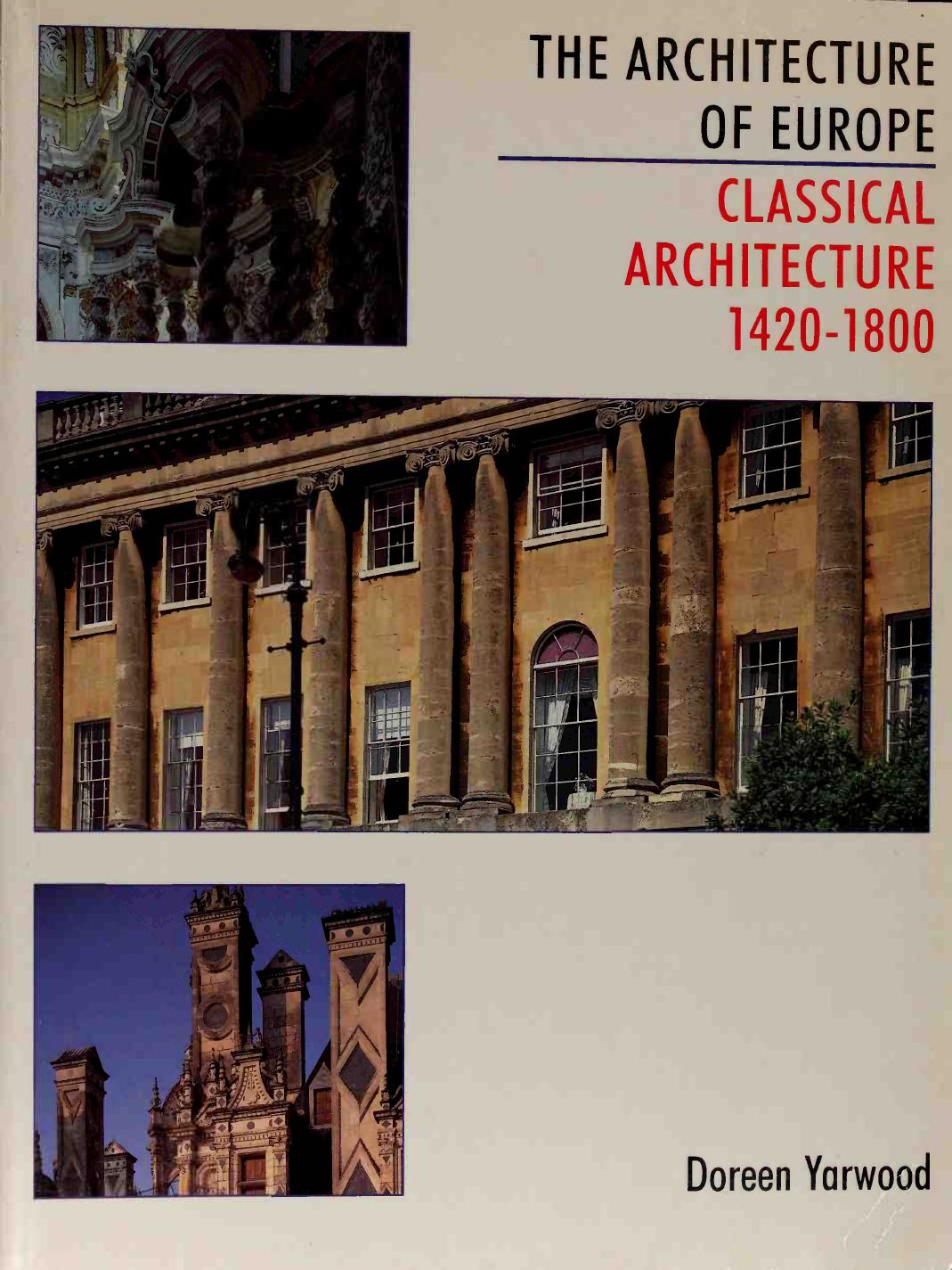 Architecture of Europe by Classical architecture 1420-1800 Vol 3