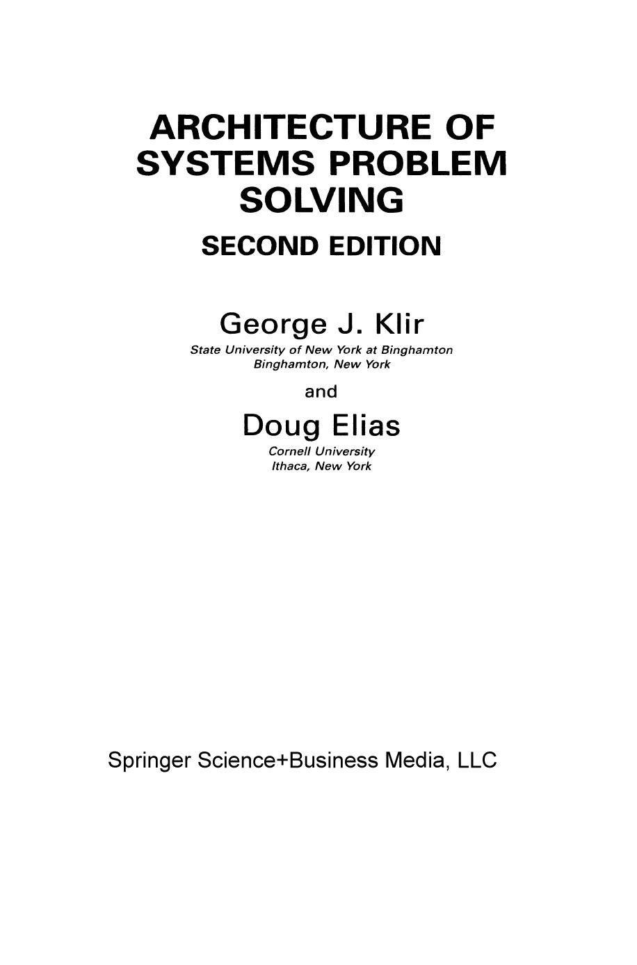 Architecture of Systems Problem Solving by George J. Klir Doug Elias (auth.)