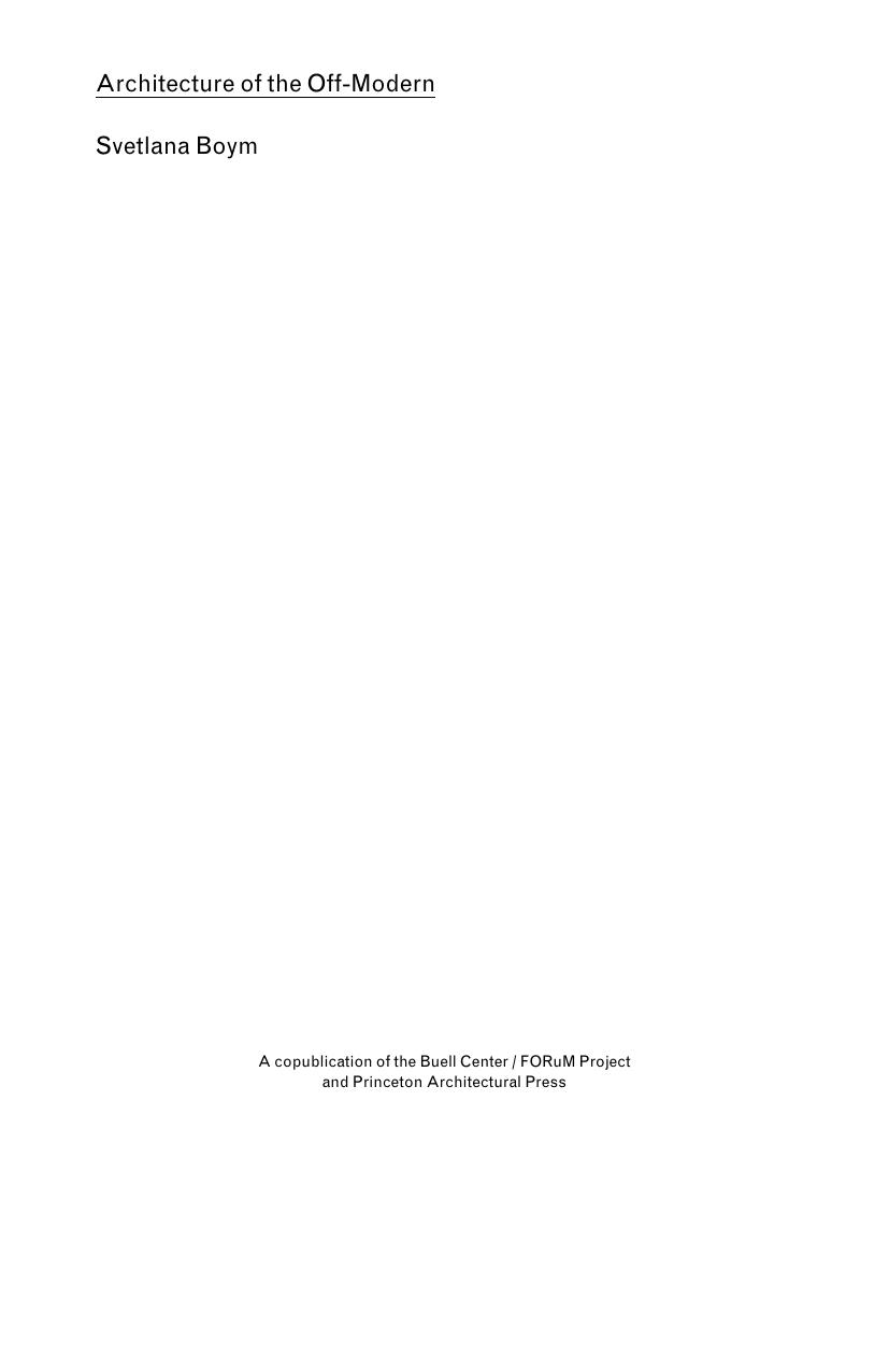 Architecture of the Off-Modern by Svetlana Boym