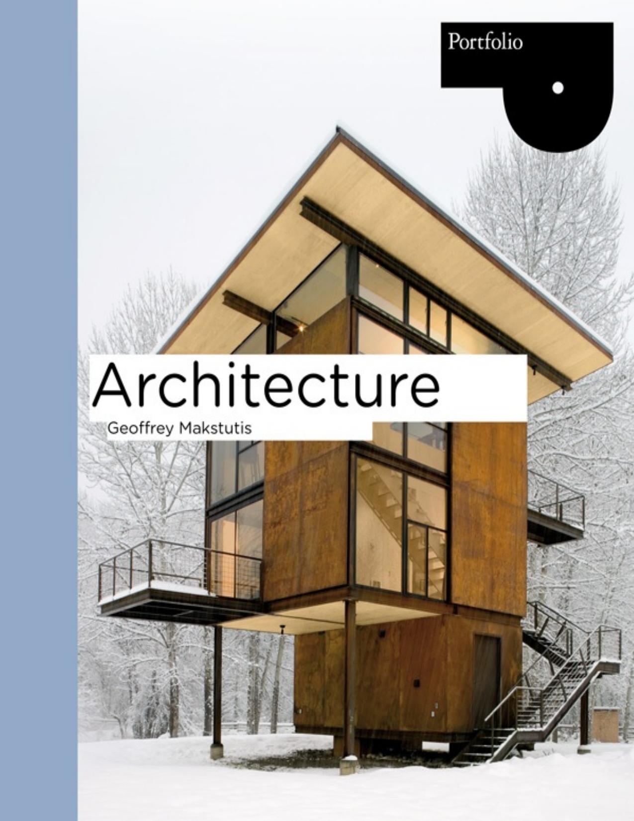 Architecture: An Introduction (Portfolio) by Geoffrey Makstutis