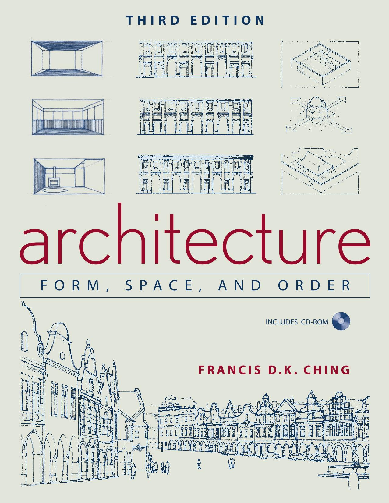Architecture: Form, Space, And Order, 3rd Edition by Ching Francis D.K