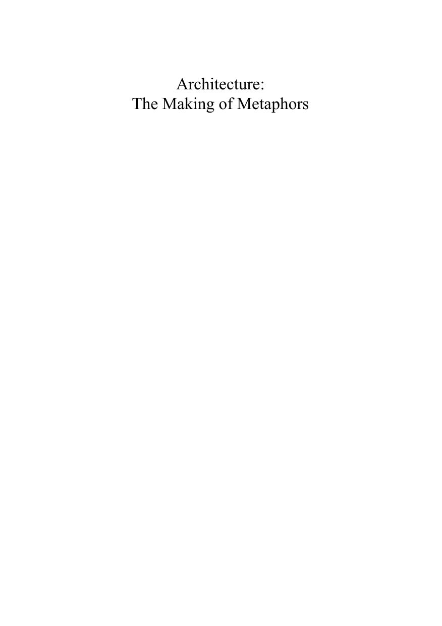 Architecture: The Making of Metaphors by Barie Fez-Barringten Edward Hart