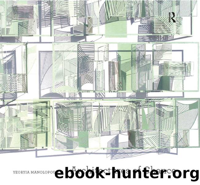 Architectures of Chance by Yeoryia Manolopoulou