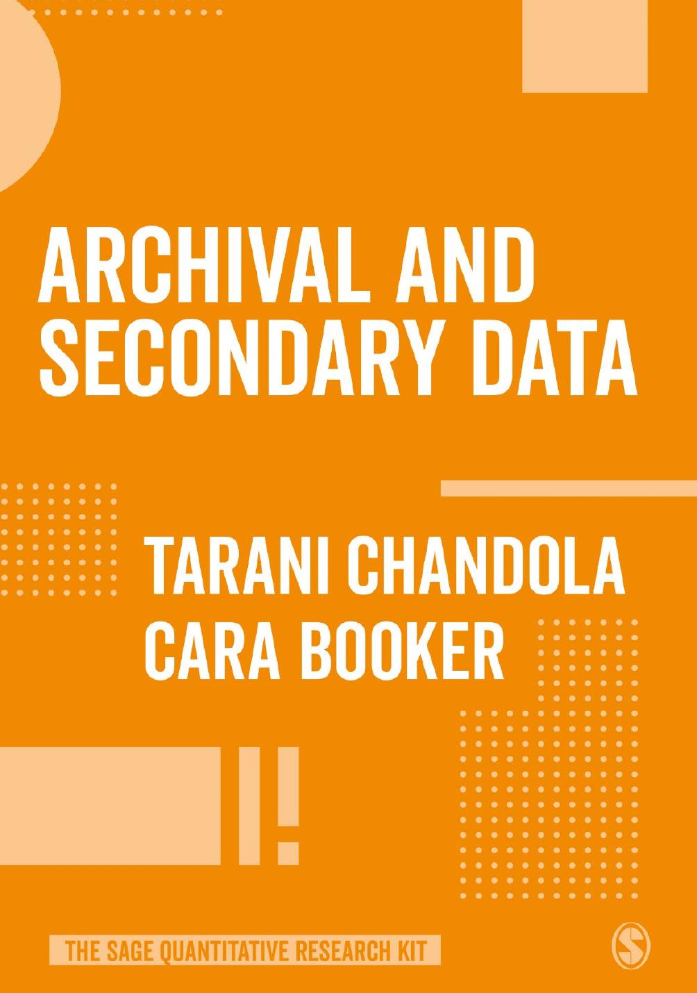 Archival and Secondary Data by Chandola Tarani;Booker Cara;