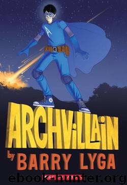 Archvillain #1 by Lyga Barry