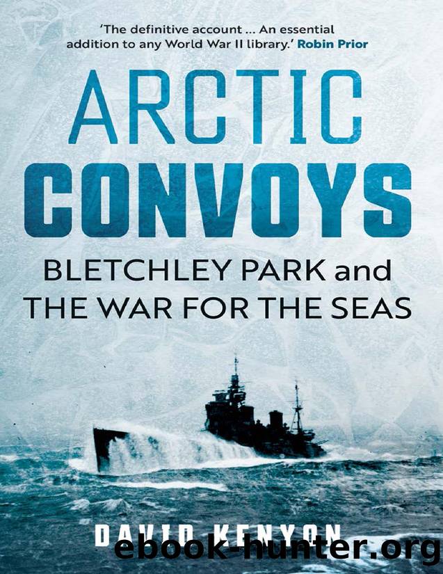 Arctic Convoys by David Kenyon