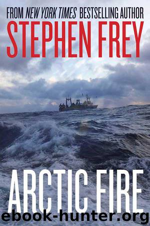 Arctic Fire by Stephen Frey