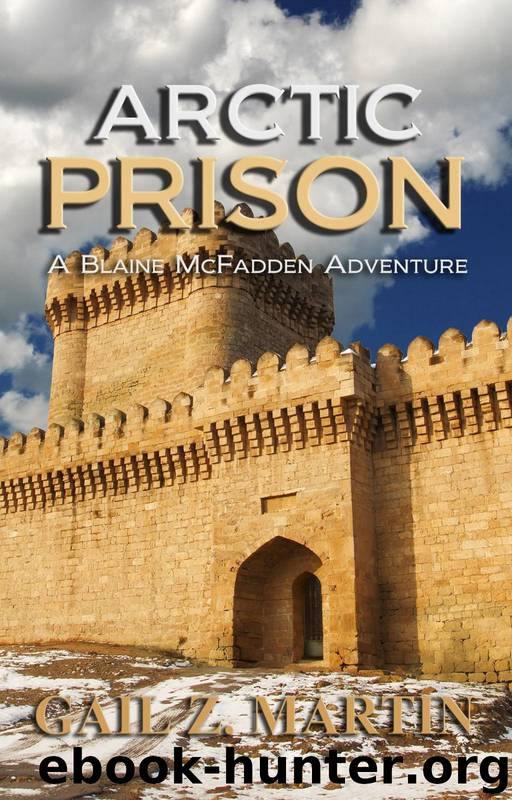 Arctic Prison: King's Convicts I by Gail Z. Martin